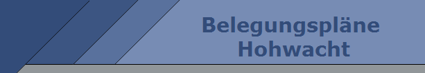        Belegungspl�ne 
       Hohwacht